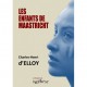 Les enfants de Maastricht - Charles-Henri d'Elloi