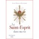 Le Saint-Esprit dans ma vie - Louis-Marie Blignières