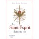 Le Saint-Esprit dans ma vie - Louis-Marie de Blignières