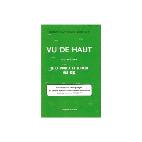 Vu de haut n°8 - De la peur à la Terreur 1789-1793