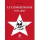 Le communisme 1917-2017 - Bernard Anthony