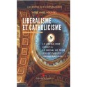Libéralisme et catholicisme - Abbé Ange Roussel