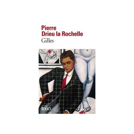 Gilles - Pierre Drieu La Rochelle