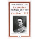 La doctrine politique et sociale du Cardinal Pie - Chanoine Etienne Catta