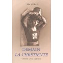 Demain la chrétienté - Dom Gérard