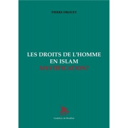 Les droits de l'homme en islam mystification - Pierre Drouet ? 