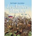 Les Armées Blanches 1917-1921 - Hadi Temglit, Guy Lehideux