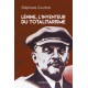 Lénine, l'inventeur du totalitarisme - Stéphane Courtois