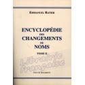 Encyclopédie des changements de noms tome II - Emmanuel Ratier