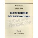 Encyclopédie des pseudonymes tome II - Henry Coston & Emmanuel Ratier