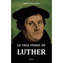 Le vrai visage de Luther - Abbé Jean-Michel Gleize 