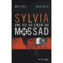 Sylvia, une vie au coeur du Mossad - Moti Kfir, Ram Oren