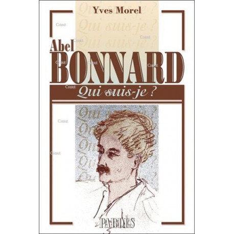 Abel Bonnard - Yves Morel