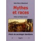 Mythes et races - Jean-Pierre Blanchard