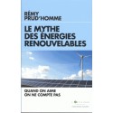 Le mythe des énergies renouvelables - Rémy Prud'homme