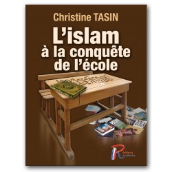 L'islam à la conquête de l'école - Christine Tasin