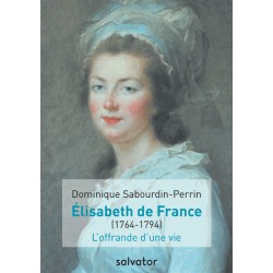 Madame Elisabeth de France - Dominique Sabourdin-Perrin