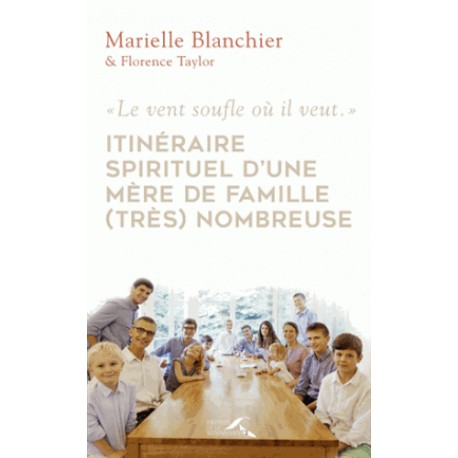 «Le vent souffle où il veut» - Marielle Blanchier, Florence Taylor