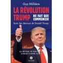 La révolution Trump ne fait que commencer - Guy Millière