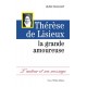Thérèse de Lisieux la grande amoureuse - Jean Daujat