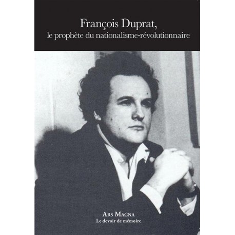 François Dupart, le prophète du nationalisme-révolutionnaire