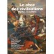 Le choc des civilisations - Renaissance Ccatholique
