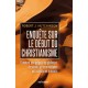 Enquête sur le début du christianisme - Robert J. Hutchinson