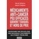 Médicaments anti-cancer peu efficaces souvent toxiques et hors de prix - Nicole Delépine, Gérard Delépine