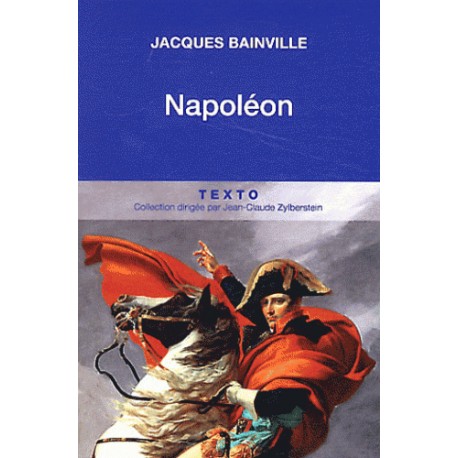 Napoléon - Jacques Bainville (poche)