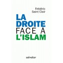 La droite face à l'islam - Frédéric Saint Clair