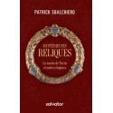 Mystérieuses reliques - Patrick Sbalchiero