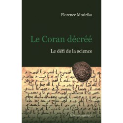 Le Coran décréé - Florence Mraizika