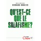 Qu'est-ce que le salafisme ? - Bernard Rougier
