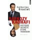 Sarkozy Kadhafi, histoire secrète d'une trahison - Catherine Graciet (poche)