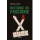 Histoire du fascisme - Frédéric Le Moal