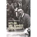 Hitler, les années obscures - Ernst Hanfstaengl