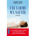 Une larme m'a sauvée - Angèle Lieby, Hervé de Chalendar (poche)