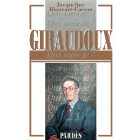 Giraudoux - Jacqueline Blancart-Cassou