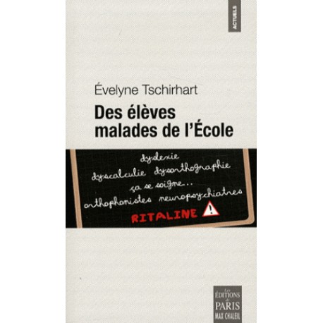 Des élèves malades de l'école - Evelyne Tschirhart