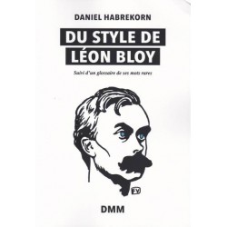 Du style de Léon Bloy - Daniel Habrekorn