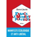 France, le moment politique - Hervé Juvin