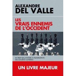 Les vrais ennemis de l'Occident - Alexandre Del'Valle (poche)