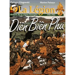 la Légion Tome 3 Dien Biên Phu - Philippe Glogowski, Marien Puisaye (BD)