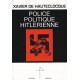 Police politique hitlerienne - Xavier de Hautecloque
