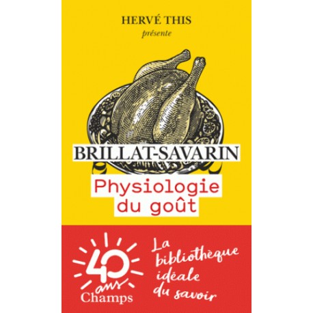 Physiologie du goût - Brillat-Savarin