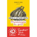 Physiologie du goût - Brillat-Savarin (poche)