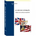 Le règne d'Israël chez les Anglo-Saxons - Roger Lambelin