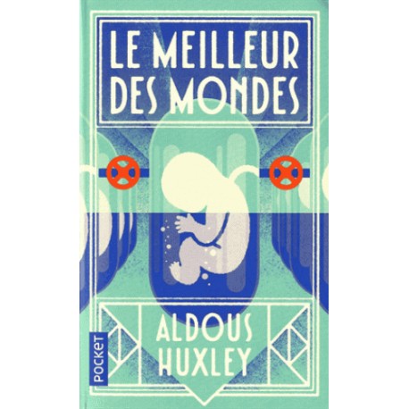 Le meilleur des mondes - Aldous Huxley (POCHE)