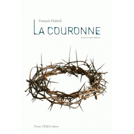 La couronne - François Dubreil