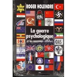 La guerre psychologique et les nouveaux collabos - Roger Holeindre